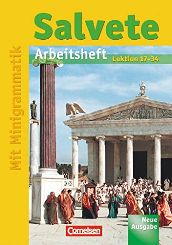 Salvete - Neue Ausgabe: Arbeitsheft Bd 2, Lektion 17-34 von Cornelsen Verlag GmbH